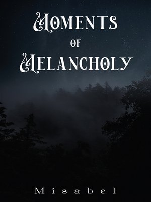 cover image of Moments of Melancholy